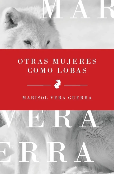 Otras Mujeres Como Lobas (Spanish Edition)