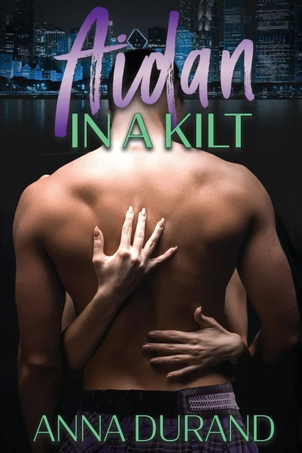 Aidan In A Kilt (The Ballachulish Trilogy)