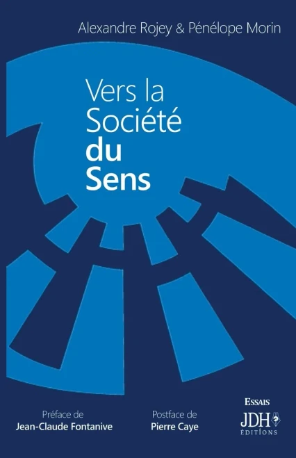 Vers La Sociã©Tã© Du Sens (French Edition)