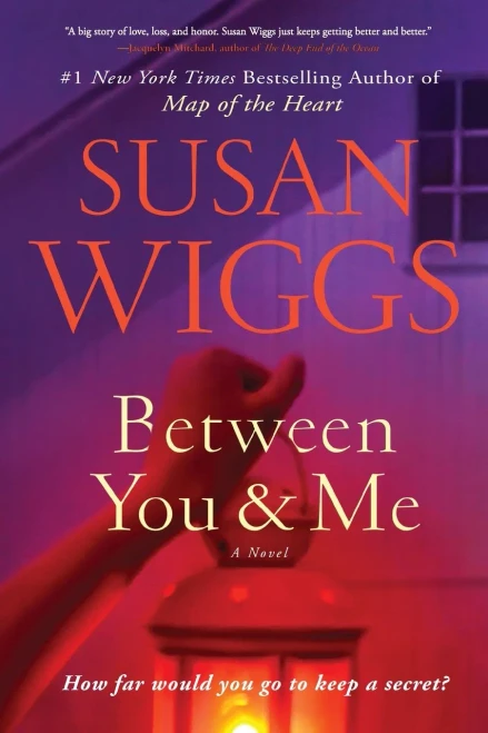 Between You And Me: A Novel - 9780062844354
