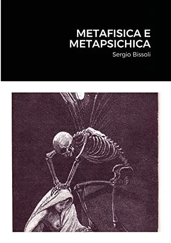 Metafisica E Metapsichica (Italian Edition)