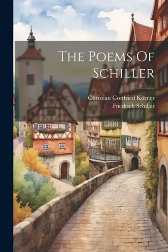 The Poems Of Schiller