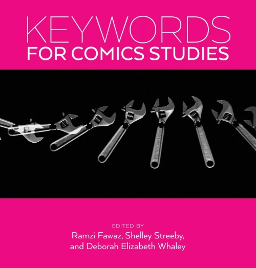 Keywords For Comics Studies - 9781479816682