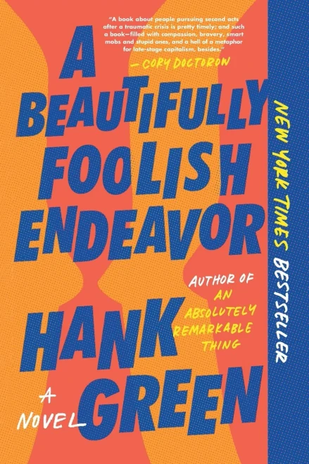 A Beautifully Foolish Endeavor: A Novel (The Carls)