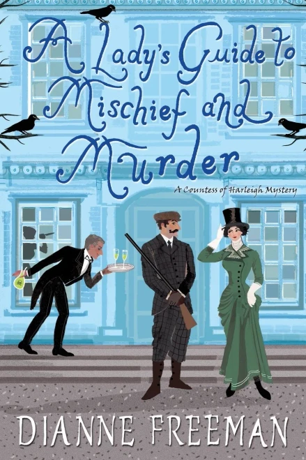 A Lady'S Guide To Mischief And Murder (A Countess Of Harleigh Mystery)