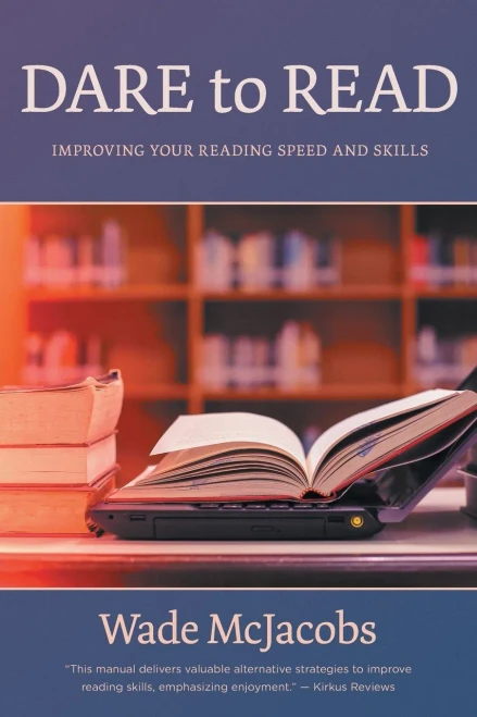 Dare To Read: Improving Your Reading Speed And Skills