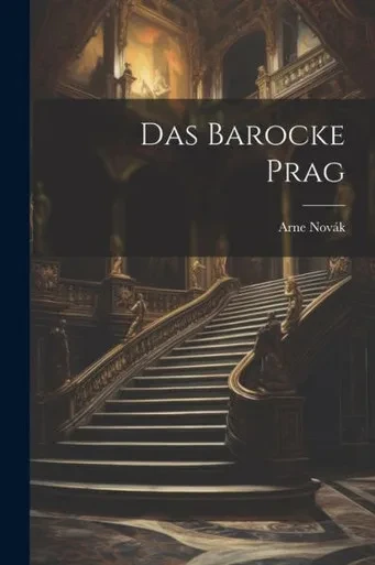 Das Barocke Prag (German Edition)