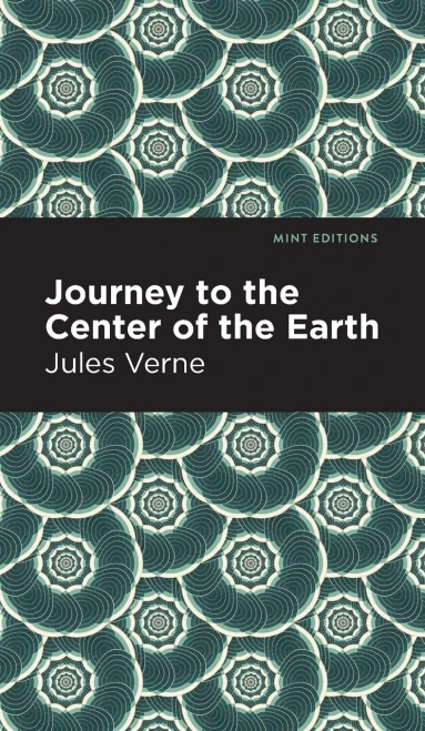 Journey To The Center Of The Earth (Mint Editions)