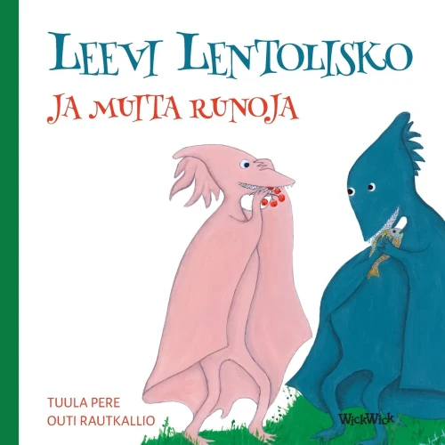 Leevi Lentolisko Ja Muita Runoja (Finnish Edition)
