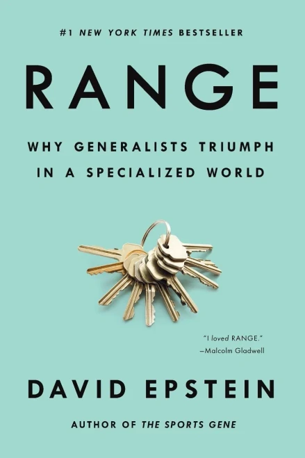 Range: Why Generalists Triumph In A Specialized World