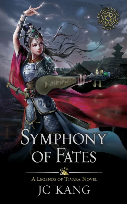 Symphony Of Fates: A Legends Of Tivara Story (The Dragon Songs Saga)