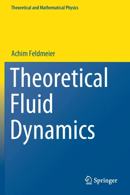 Theoretical Fluid Dynamics (Theoretical And Mathematical Physics)