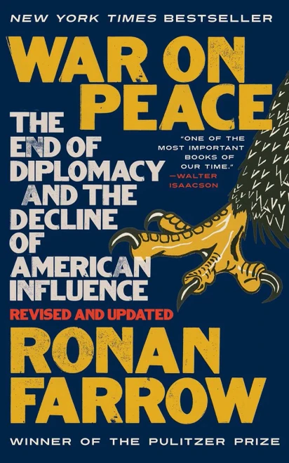 War On Peace: The End Of Diplomacy And The Decline Of American Influence