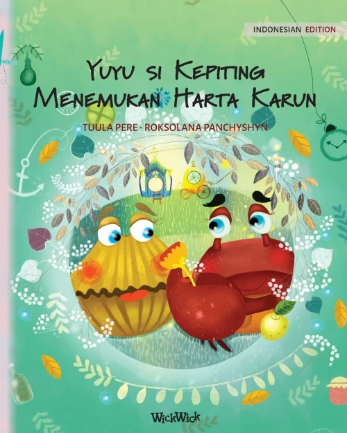 Yuyu Si Kepiting Menemukan Harta Karun: Indonesian Edition Of Colin The Crab Finds A Treasure