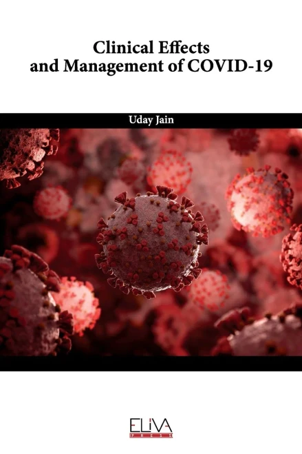 Clinical Effects And Management Of Covid-19
