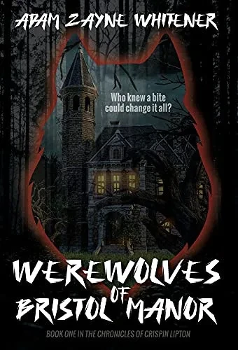 Werewolves Of Bristol Manor - 9781736818329