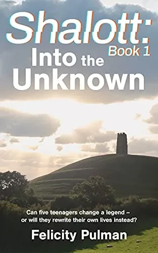Shalott: Into The Unknown (Shalott Trilogy)