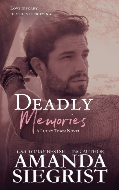 Deadly Memories (A Lucky Town Novel Series)