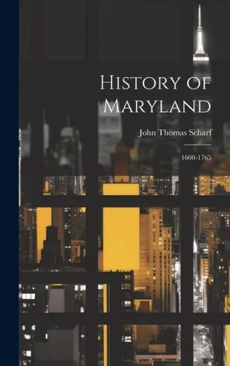 History Of Maryland: 1600-1765