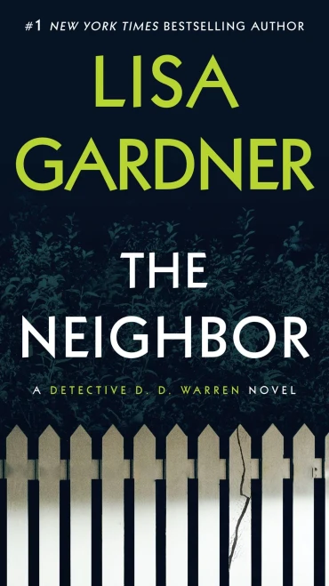 The Neighbor: A Detective D. D. Warren Novel