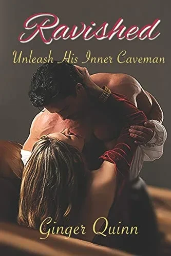 Ravished: Unleash His Inner Caveman: The Revolutionary Relationship Reviver