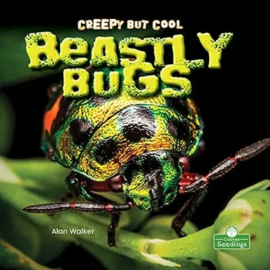 Creepy But Cool Beastly Bugs - 9781427161734