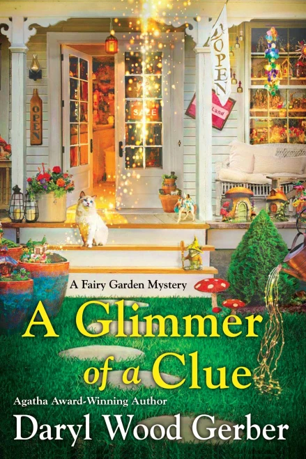 A Glimmer Of A Clue (A Fairy Garden Mystery)