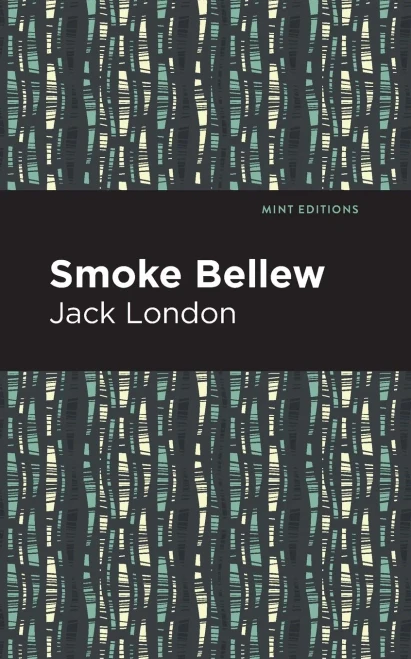 Smoke Bellew (Mint Editions) - 9781513270227