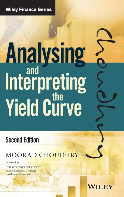 Analysing And Interpreting The Yield Curve (Wiley Finance)
