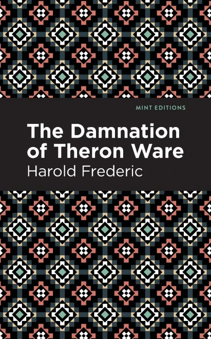 The Damnation Of Theron Ware (Mint Editions)