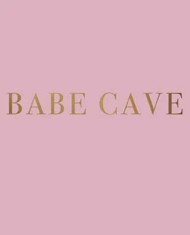 Babe Cave: A Decorative Book For Coffee Tables, Bookshelves And Interior Design Styling | Stack Deco Books Together To Create A Custom Look (Inspirational Phrases In Blush)