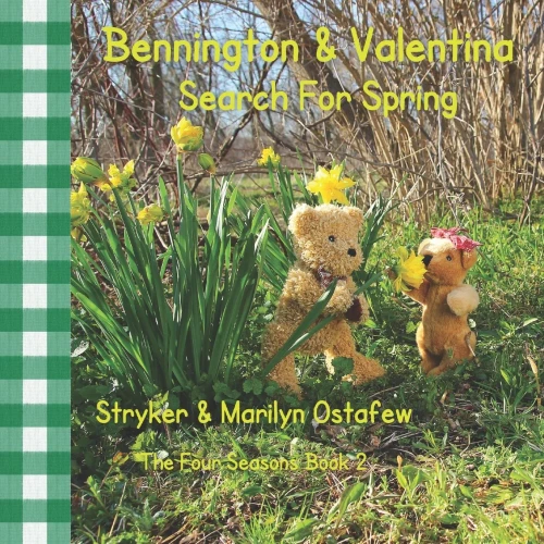 Bennington And Valentina Search For Spring (Bennington And Valentina The Four Seasons)