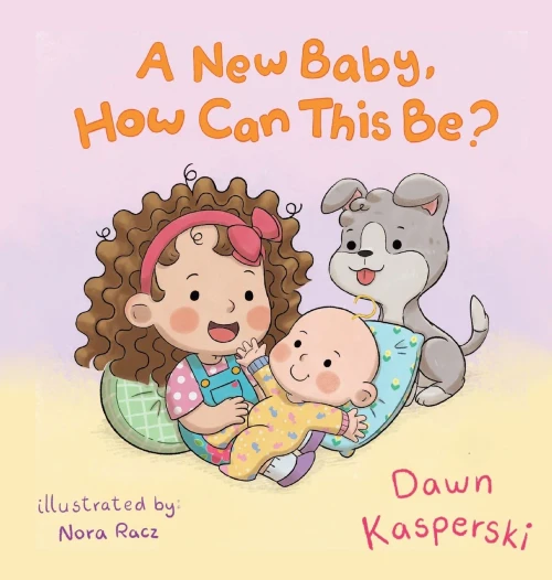 A New Baby, How Can This Be? - 9781649492050