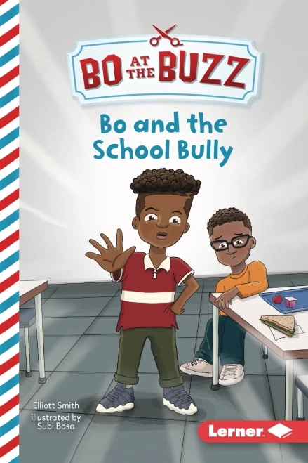 Bo And The School Bully (Bo At The Buzz (Read Woke  Chapter Books))