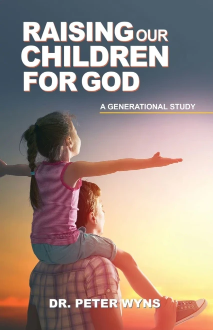 Raising Our Children For God - 9781736115916