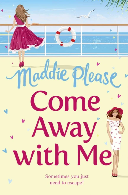 Come Away With Me: The Hilarious Feel-Good Romantic Comedy You Need To Read In 2018