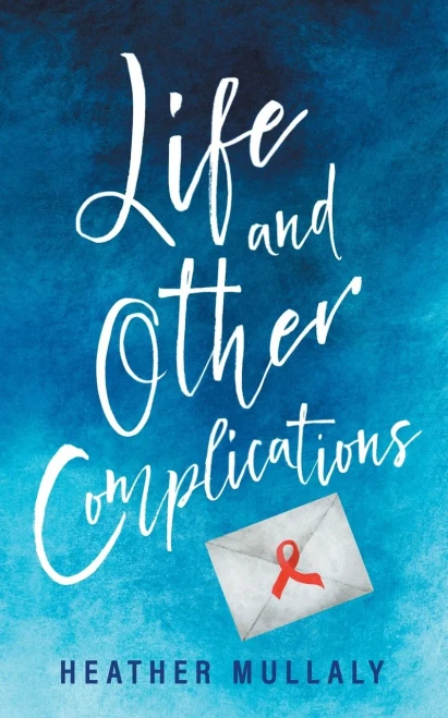 Life And Other Complications - 9781736477359