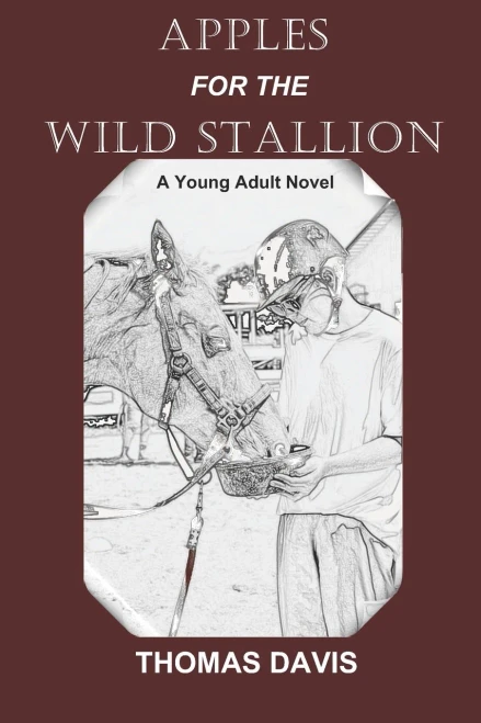 Apples For The Wild Stallion - 9781736731802