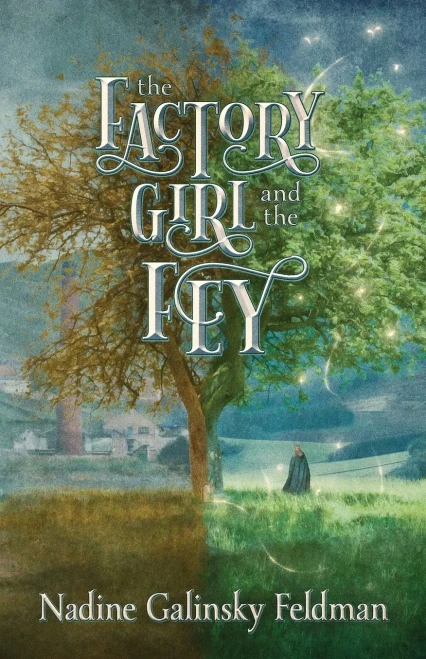 The Factory Girl And The Fey - 9781736806906