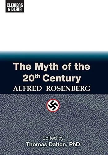 The Myth Of The 20Th Century - 9781737446118