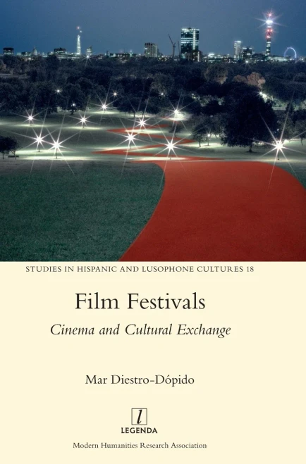 Film Festivals: Cinema And Cultural Exchange