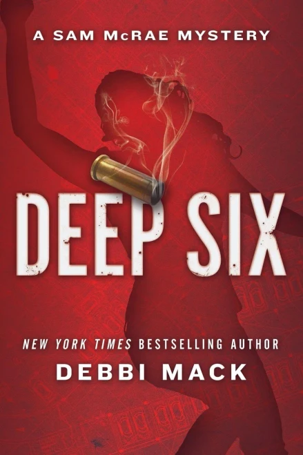 Deep Six (Sam Mcrae Mystery)