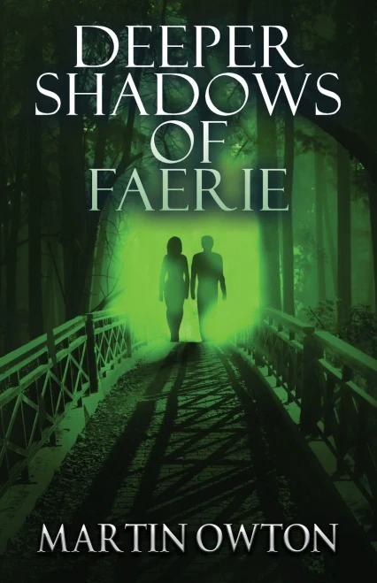 Deeper Shadows Of Faerie