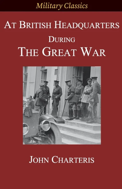 At British Headquarters During The Great War