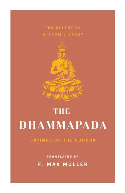 Dhammapada (The Essential Wisdom Library)