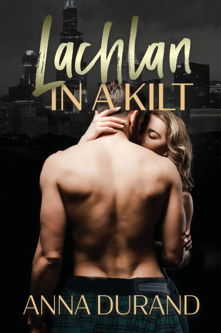 Lachlan In A Kilt (The Ballachulish Trilogy)