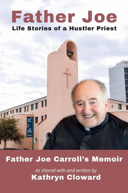 Father Joe: Life Stories Of A Hustler Priest