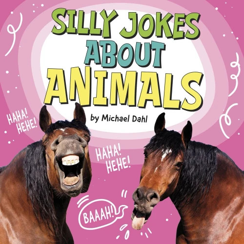 Silly Jokes About Animals (Silly Joke Books)