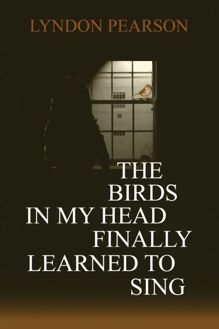 The Birds In My Head Finally Learned To Sing