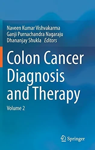 Colon Cancer Diagnosis And Therapy: Volume 2
